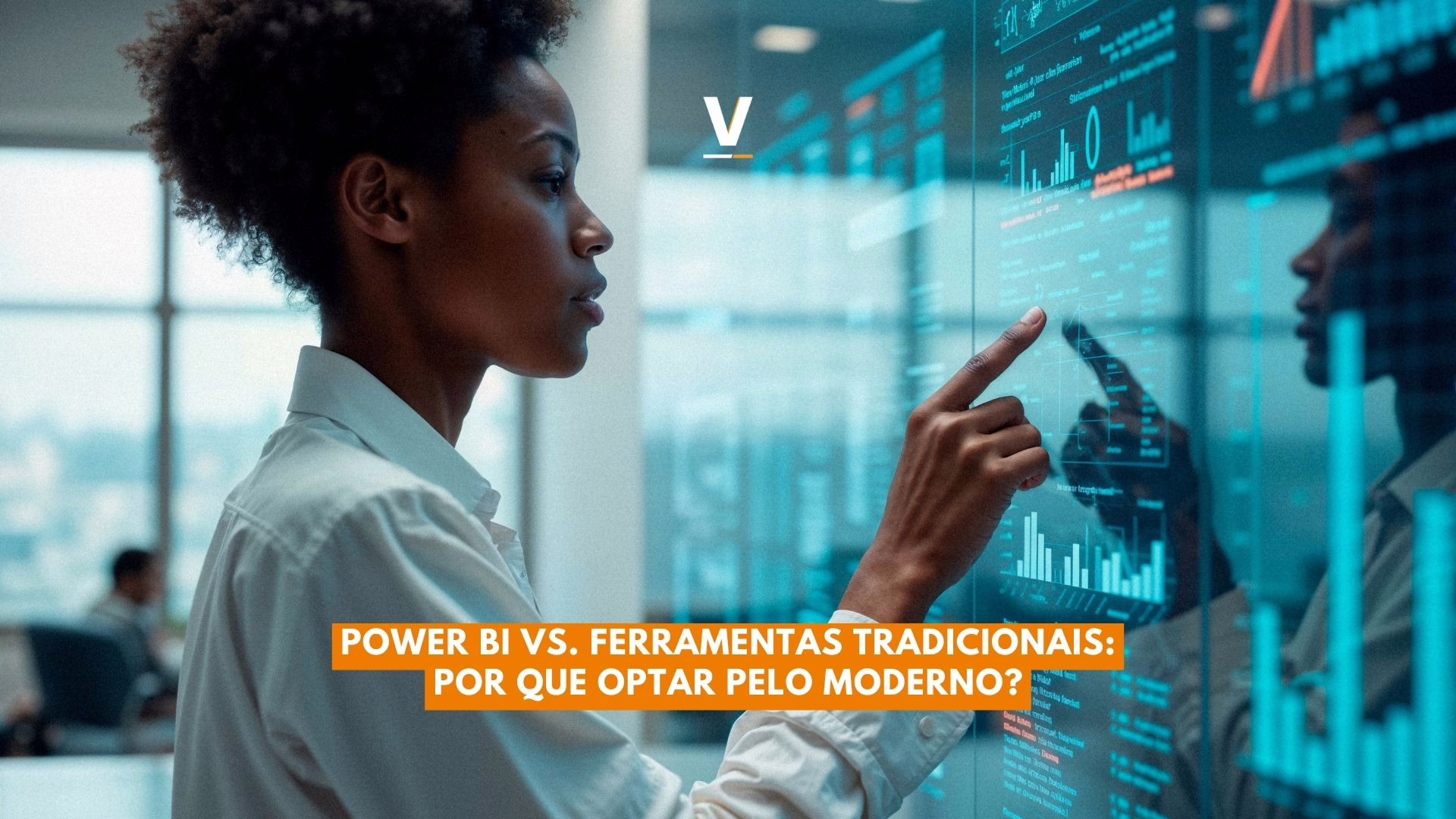 Power BI vs. Ferramentas Tradicionais: Por Que Optar pelo Moderno?